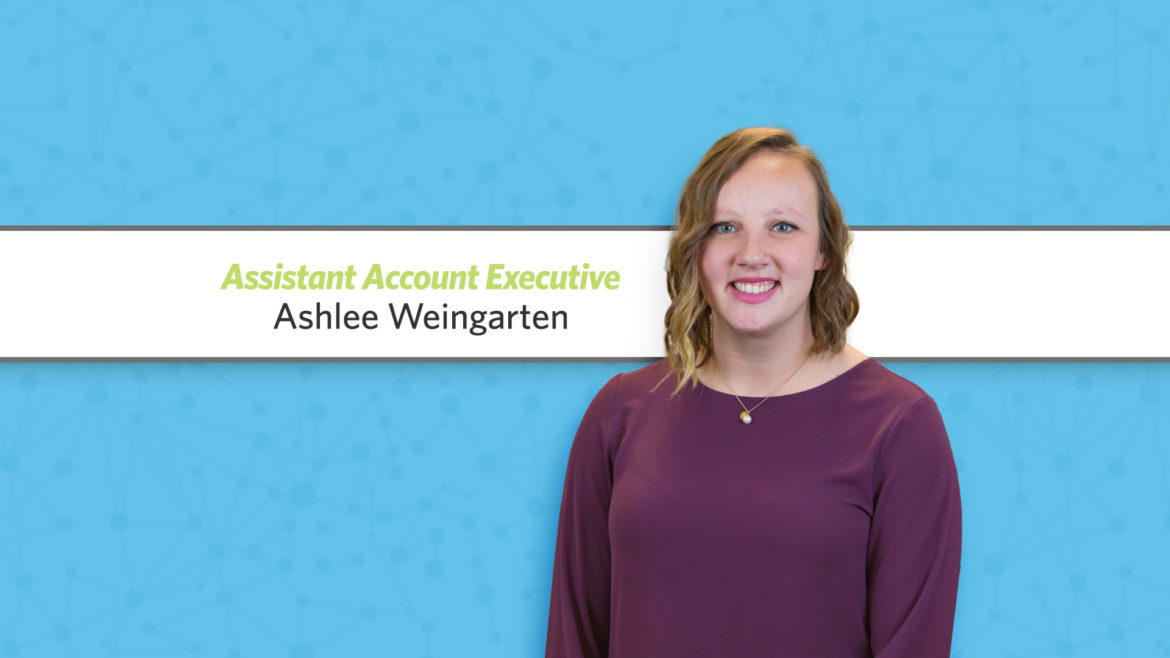 Assistant Account Executive, Ashlee Weingarten